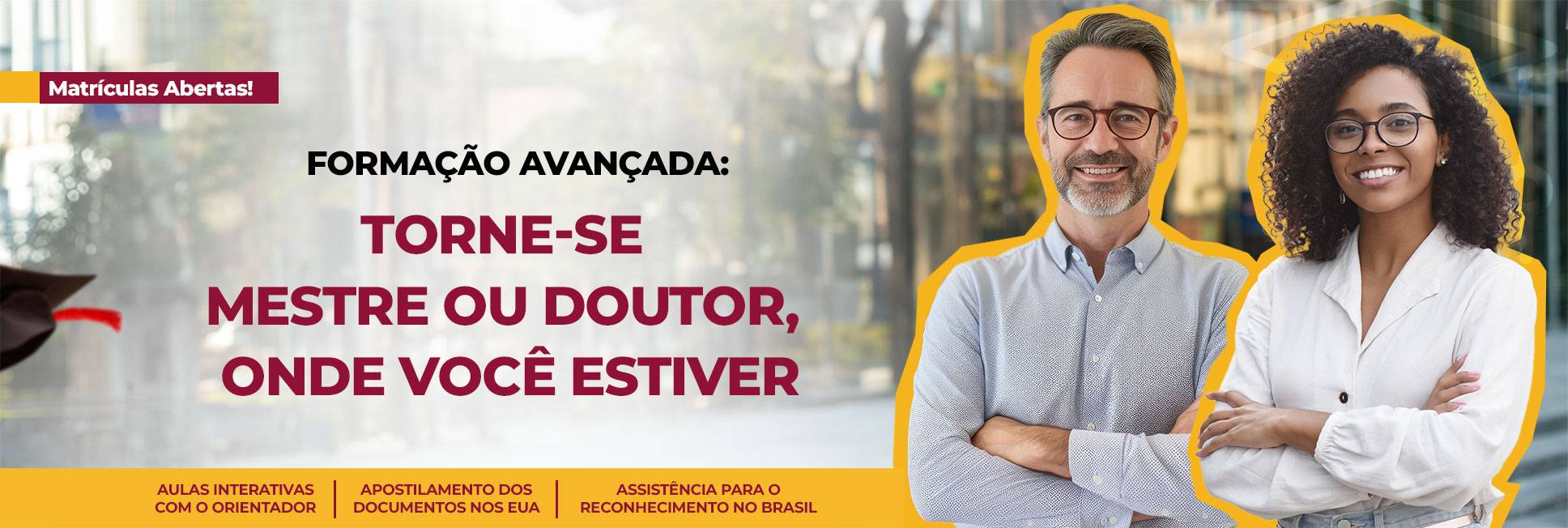Formação avançada: torne-se mestre ou doutor, onde você estiver